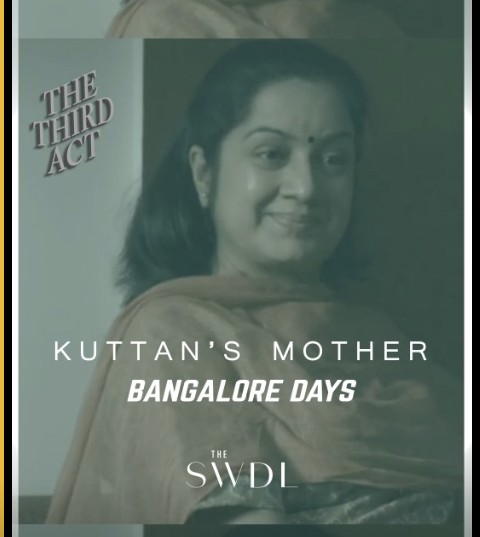 The Third Act — Kuttan's Mother, Bangalore Days